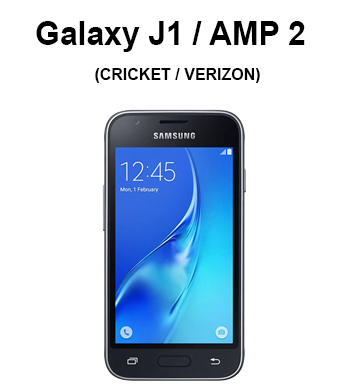 Galaxy J1(2016) / Galaxy Amp 2 (Verizon Wireless, Cricket)