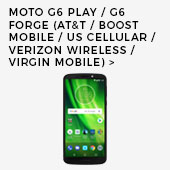 Moto G6 Play / G6 Forge (AT&T / Boost Mobile / US Cellular / Verizon Wireless / Virgin Mobile)