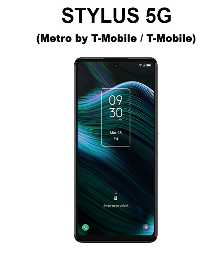 STYLUS 5G (METRO BY T MOBILE / T MOBILE)